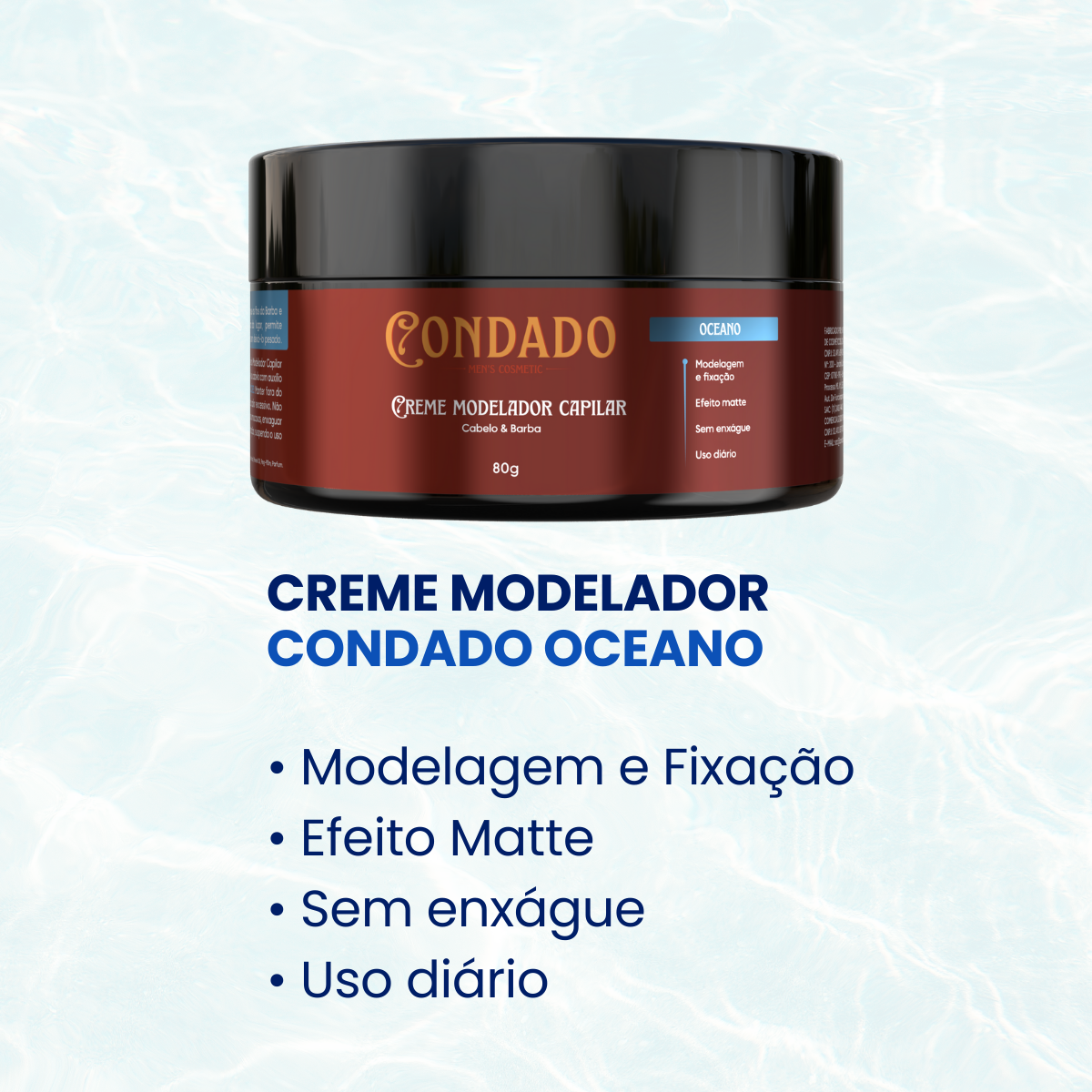 Kit Shampoo + Condicionador + Pomada modeladora Condado Oceano